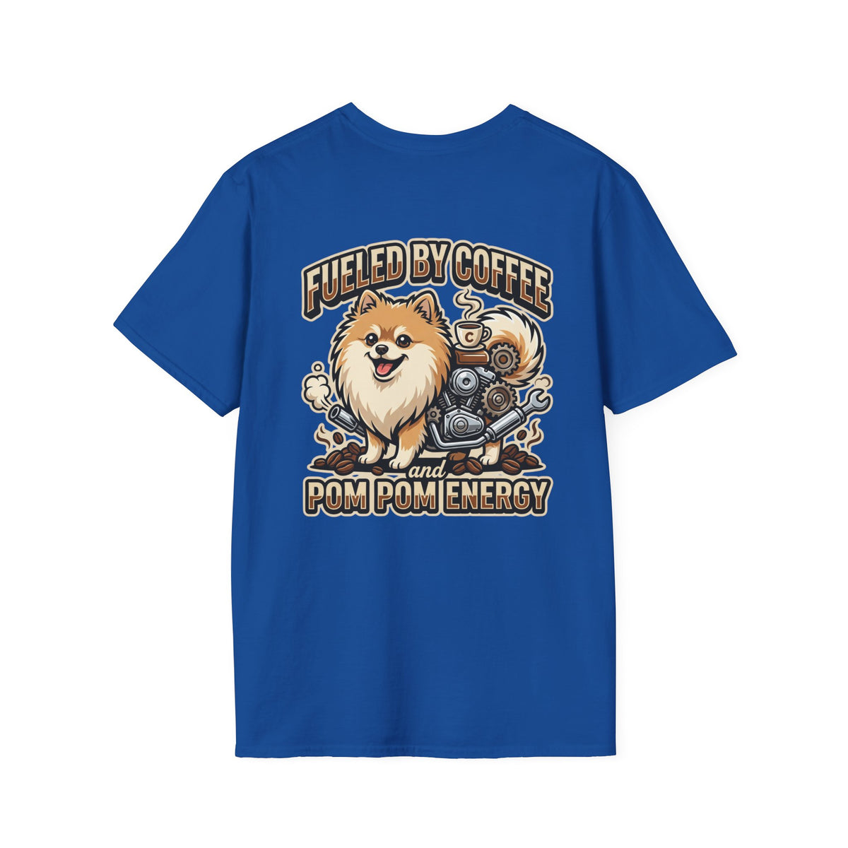 Pomeranian Pom Pom Coffee Pomeranian T-Shirt — “Fueled by Coffee and Pom Pom Energy”