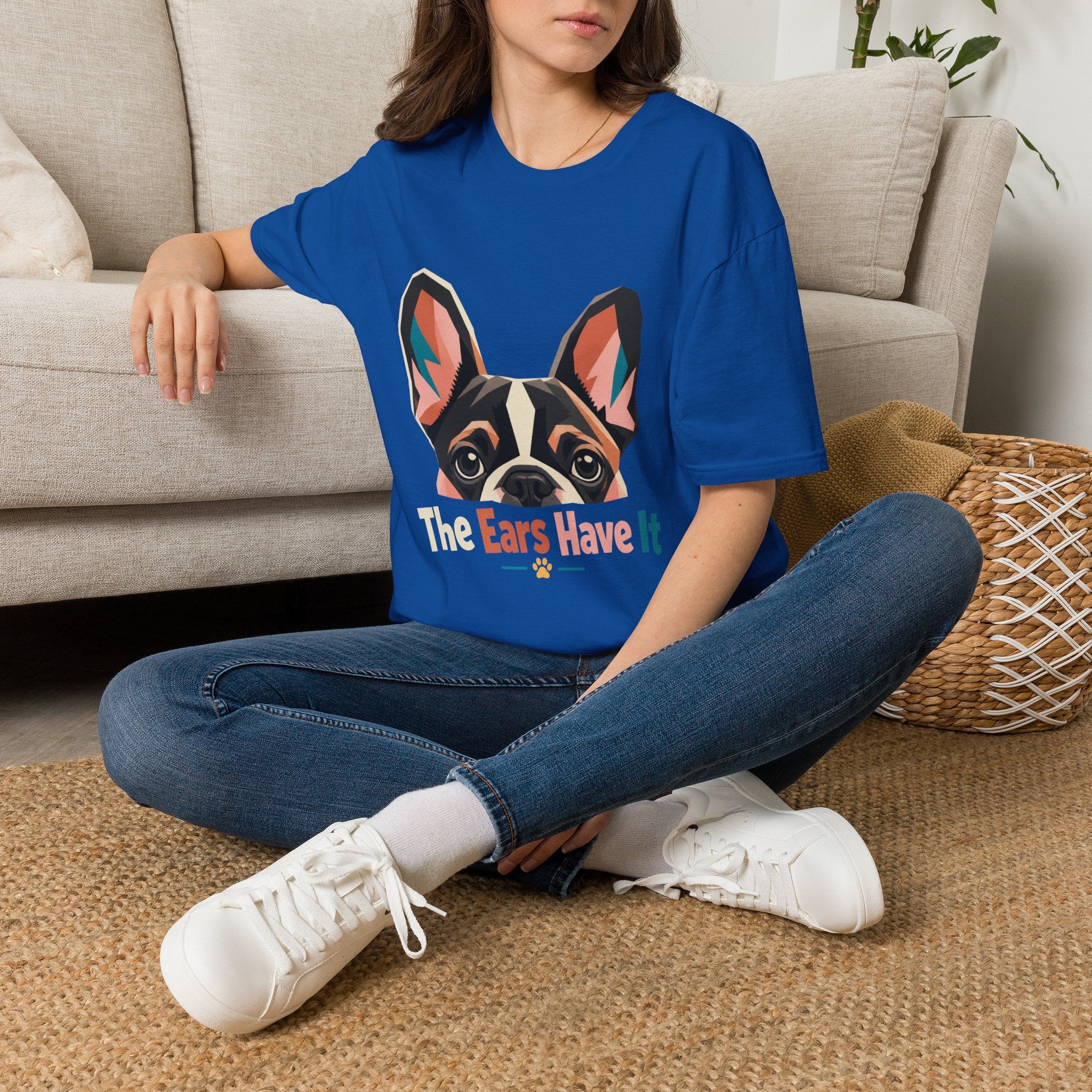 French Bulldog Graphic T-Shirt — “The Ears Have It” Cute Dog Tee for Pet Lovers