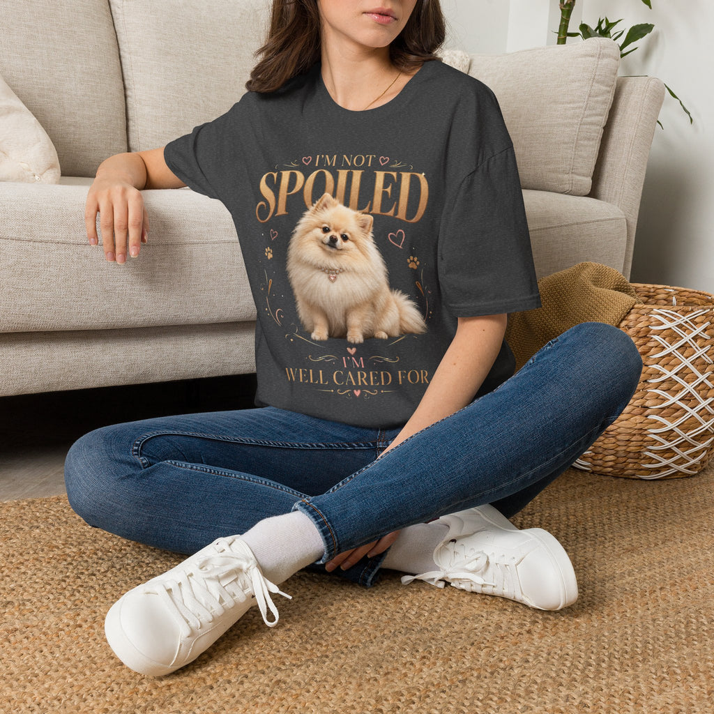 Pomeranian T-Shirt — "I'm Not Spoiled, I'm Well Cared For"