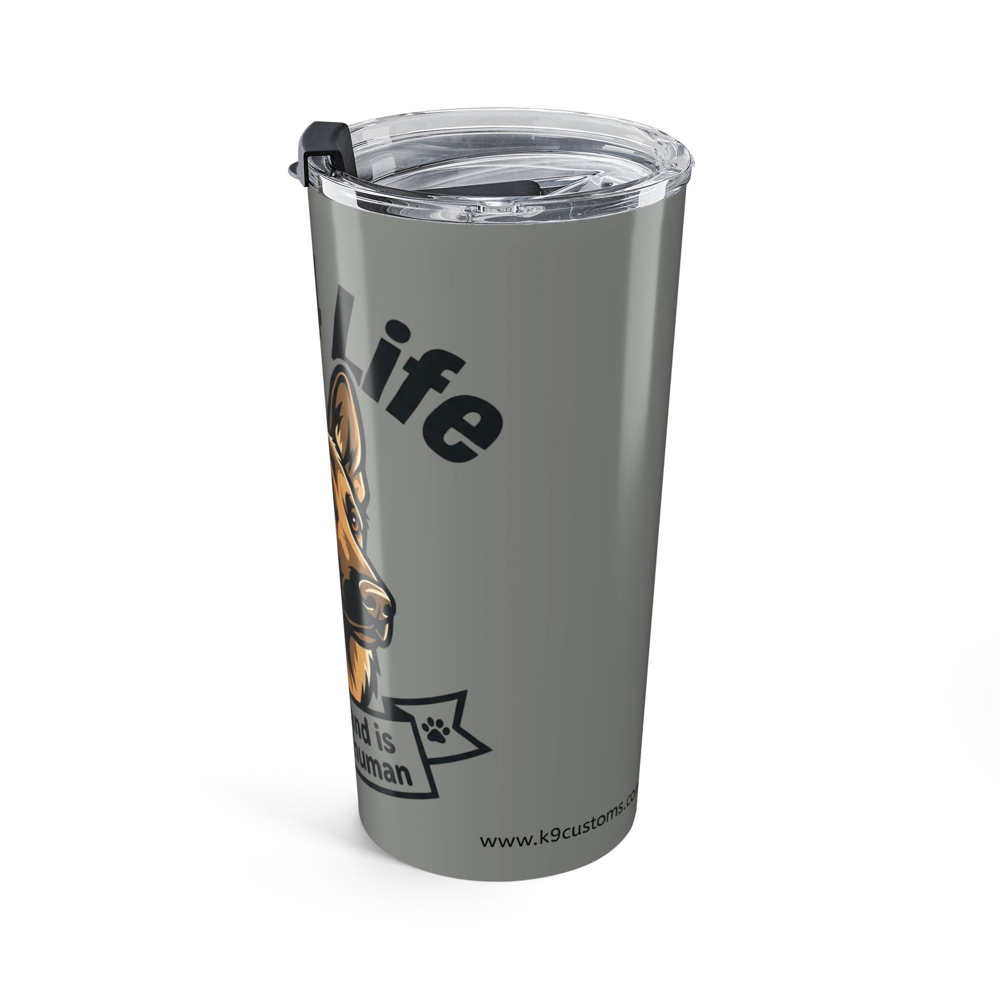 German Shepherd Tumbler 20oz — "GSD 4 Life: My Husband Is the Spare Human" Travel Mug