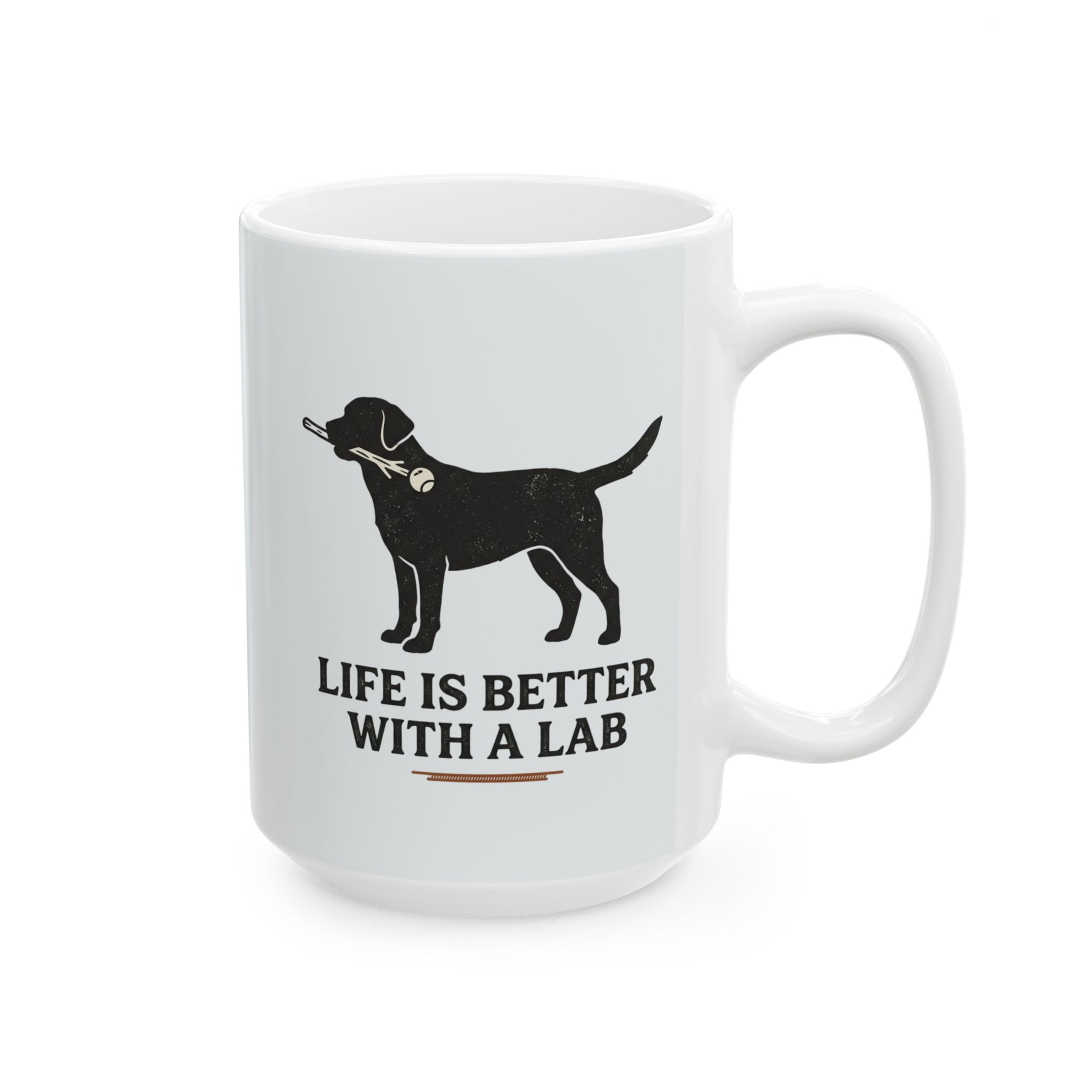 “Life is Better with a Lab” Coffee Cup (11oz & 15oz) | Ceramic Mug