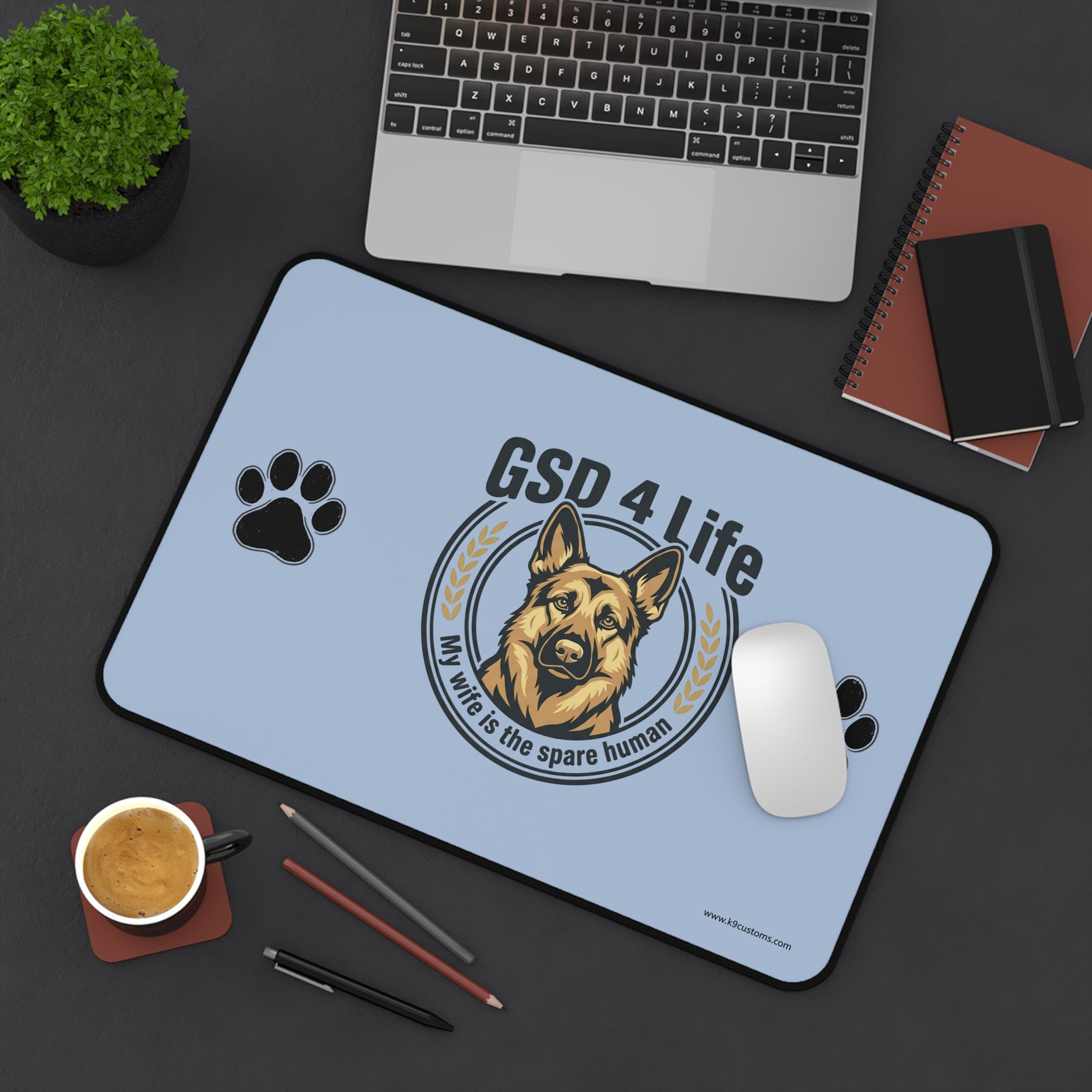 GSD 4 Life Desk Mat – “My Wife is the Spare Human” German Shepherd Mouse Pad