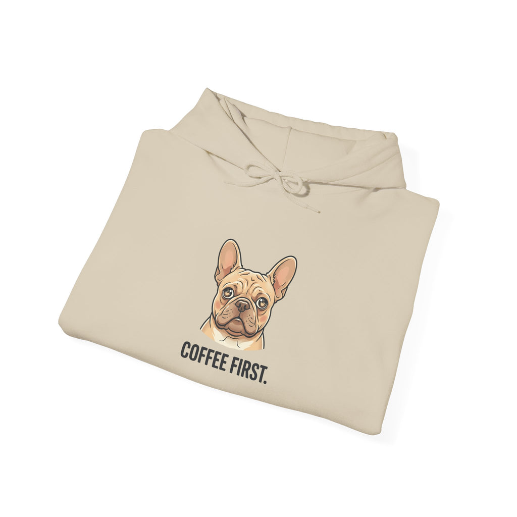 French Bulldog Coffee First Hoodie — 'Then The Zoomies' Graphic Pullover