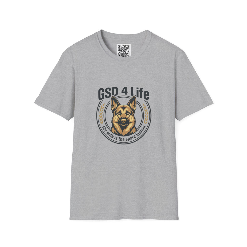 GSD 4 Life T-Shirt — My wife is a spare human German Shepherd Dog Lover Tee