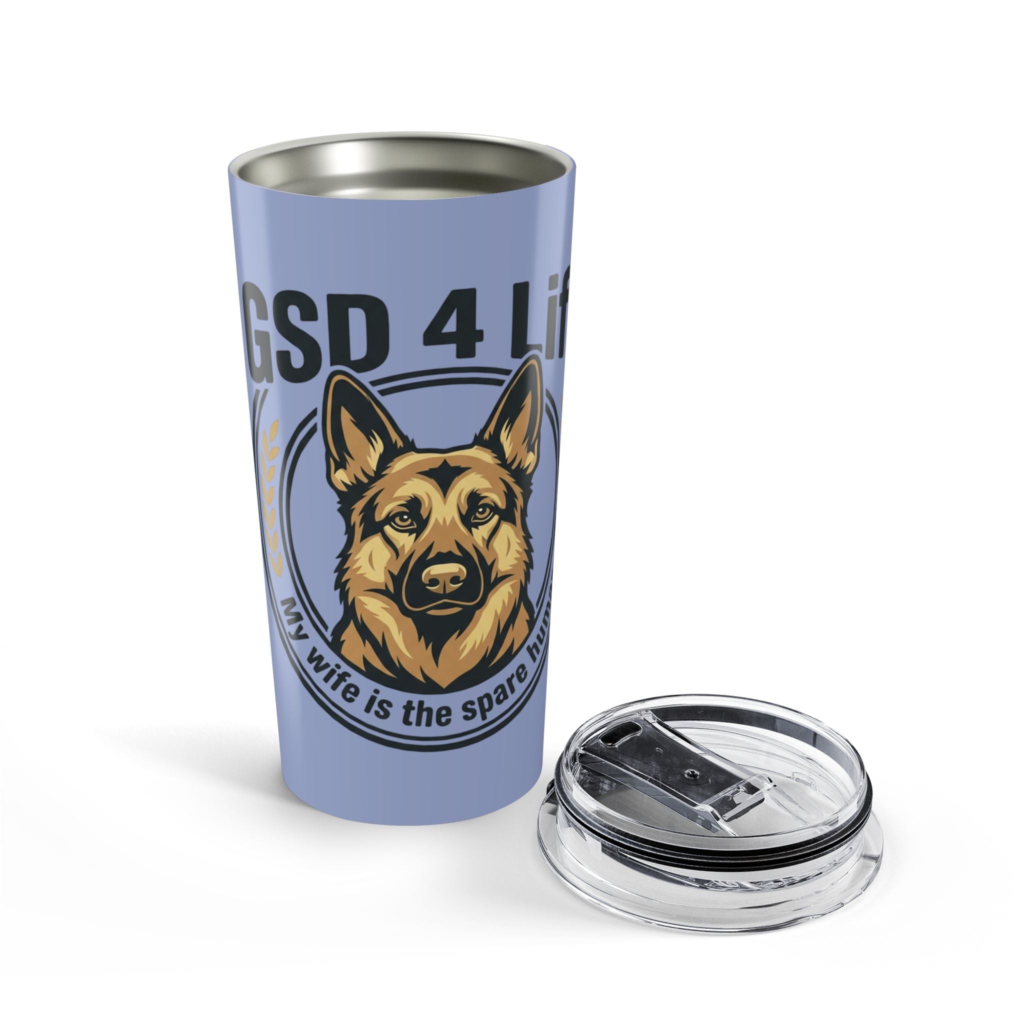 GSD 4 Life - Wife Spare Human 20oz Insulated Tumbler – German Shepherd Dog Travel Cup