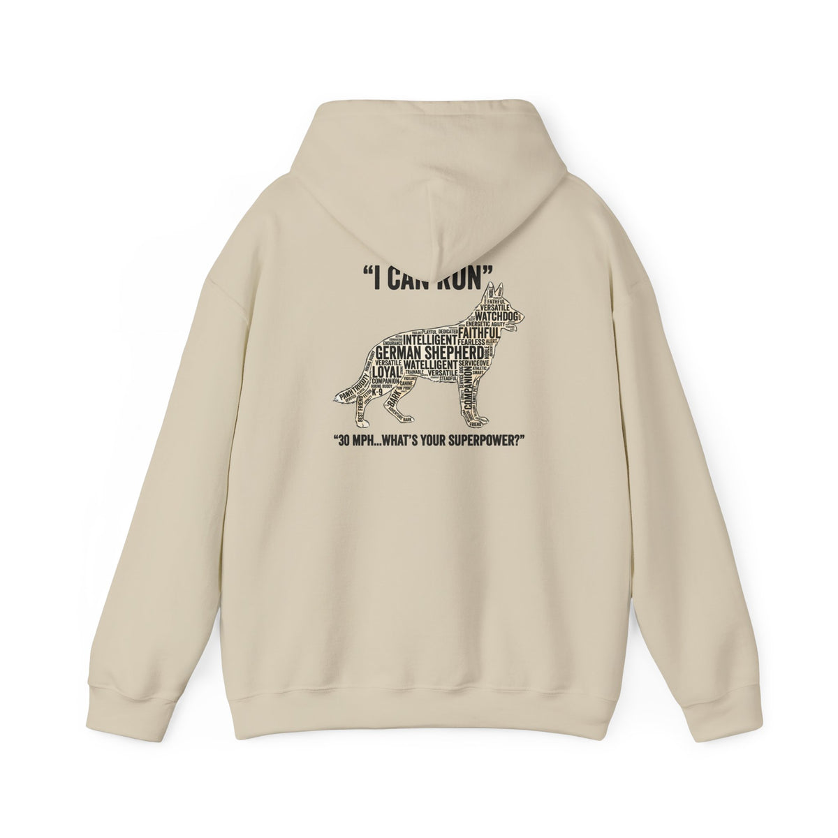 German Shepherd Hoodie - "I Can Run What's Your SuperPower" - Word Cloud Dog Silhouette Graphic Sweatshirt