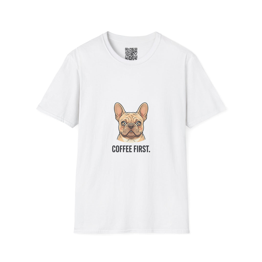 French Bulldog "Coffee First" T-Shirt