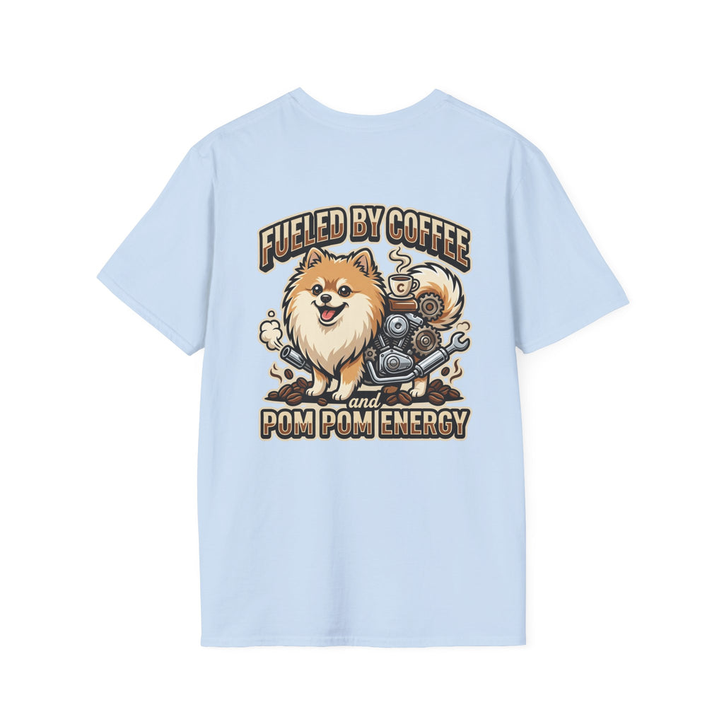 Pomeranian Pom Pom Coffee Pomeranian T-Shirt — “Fueled by Coffee and Pom Pom Energy”