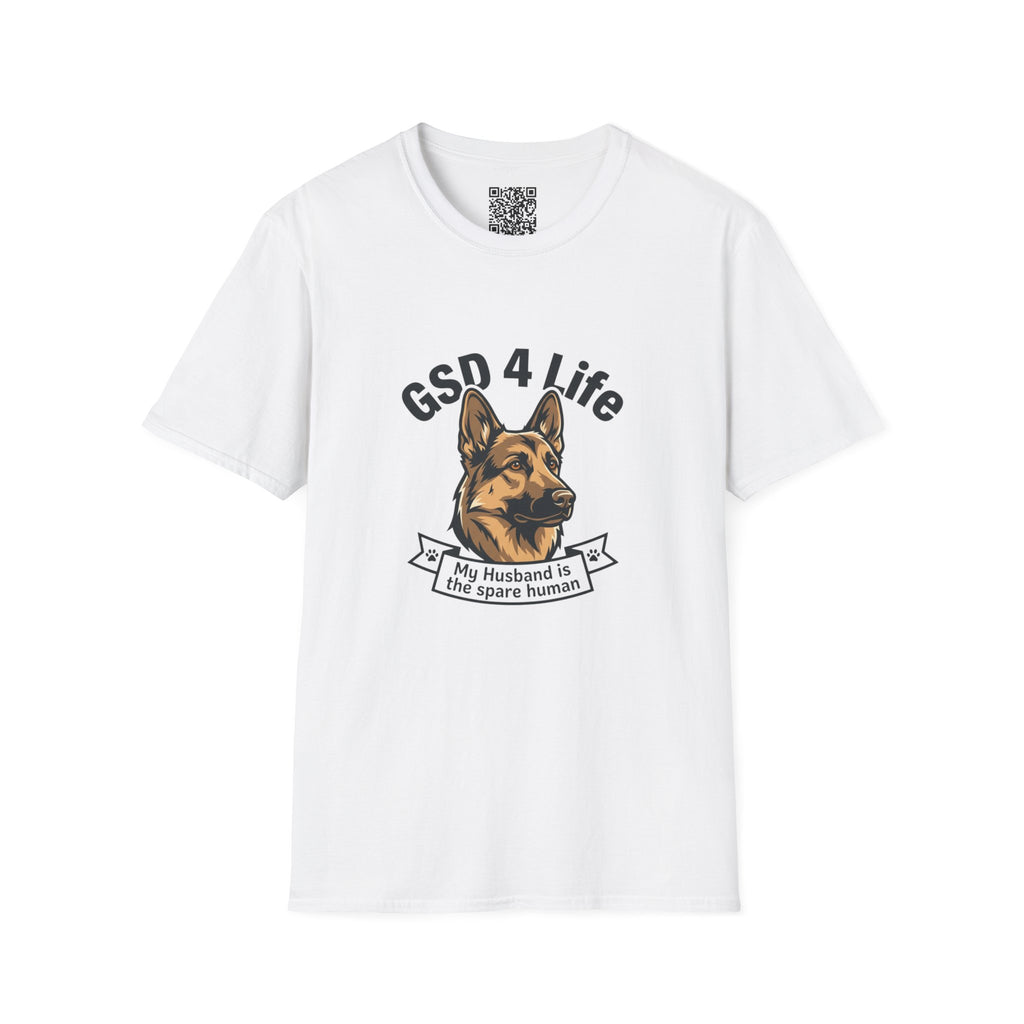 GSD 4 Life — "My Husband is the Spare Human" Dog Lover Tee