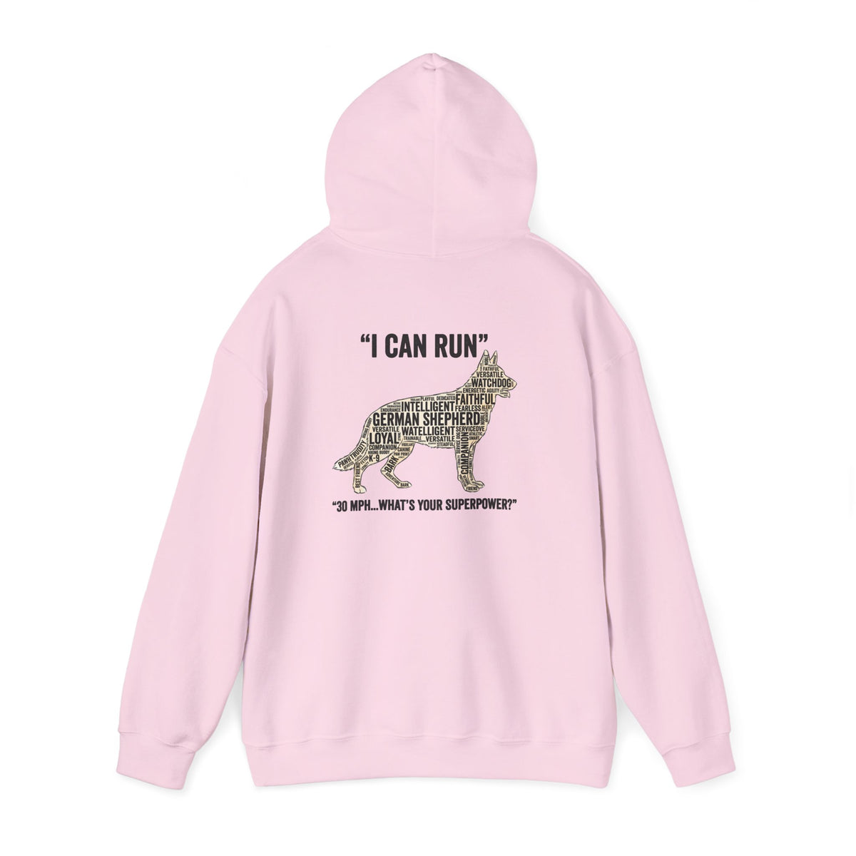 German Shepherd Hoodie - "I Can Run What's Your SuperPower" - Word Cloud Dog Silhouette Graphic Sweatshirt