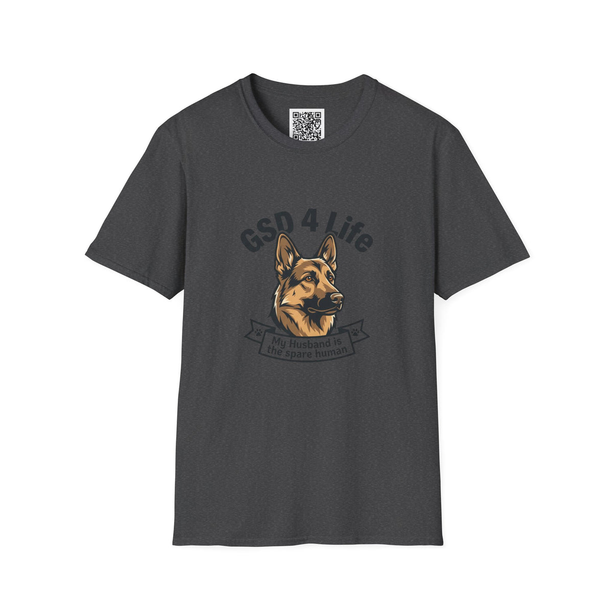 GSD 4 Life — "My Husband is the Spare Human" Dog Lover Tee