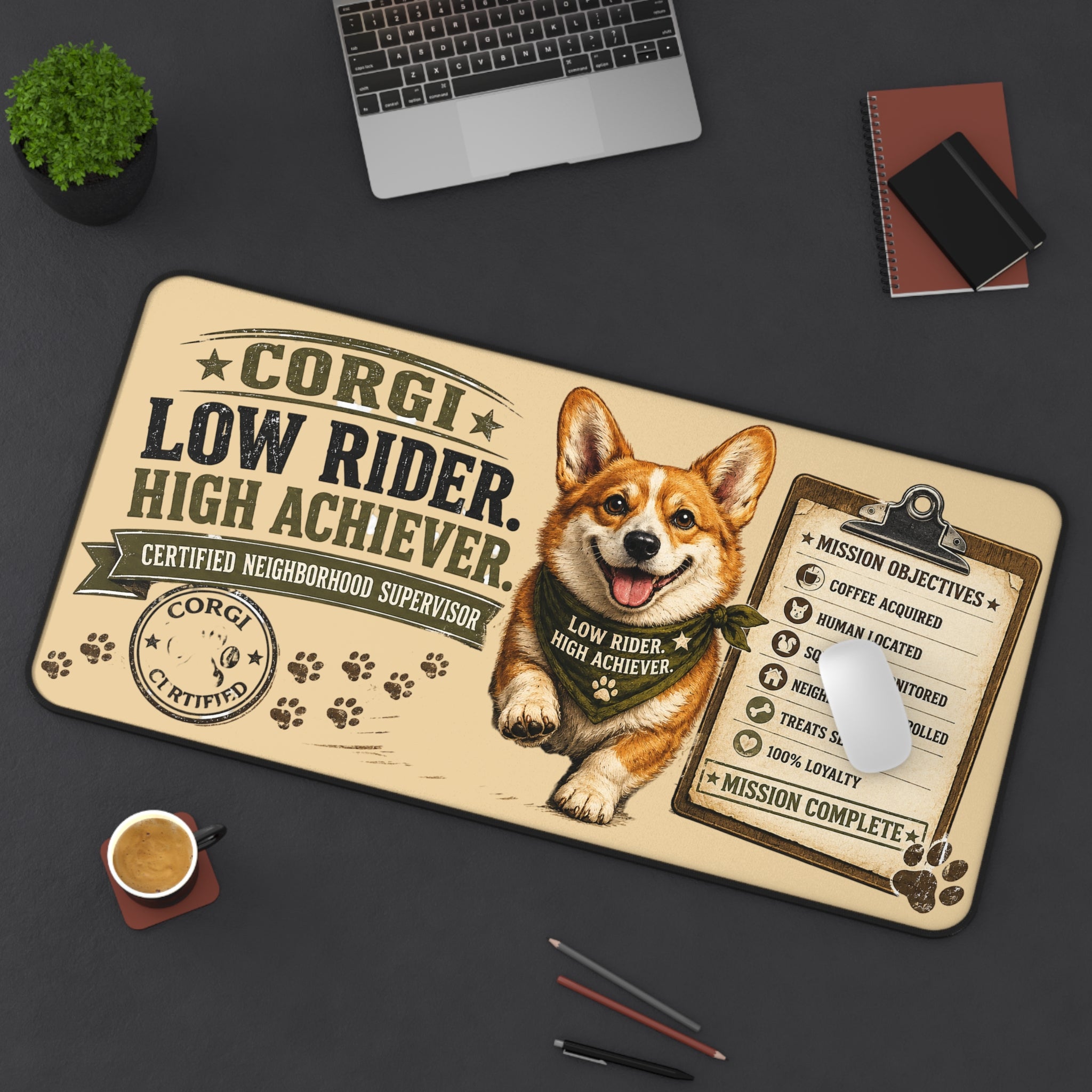 Corgi Desk Mat — "Low Rider, High Achiever" Cute Corgi Office Mouse Pad
