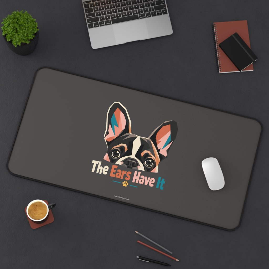 French Bulldog Desk Mat — "The Ears Have It" Mouse Pad