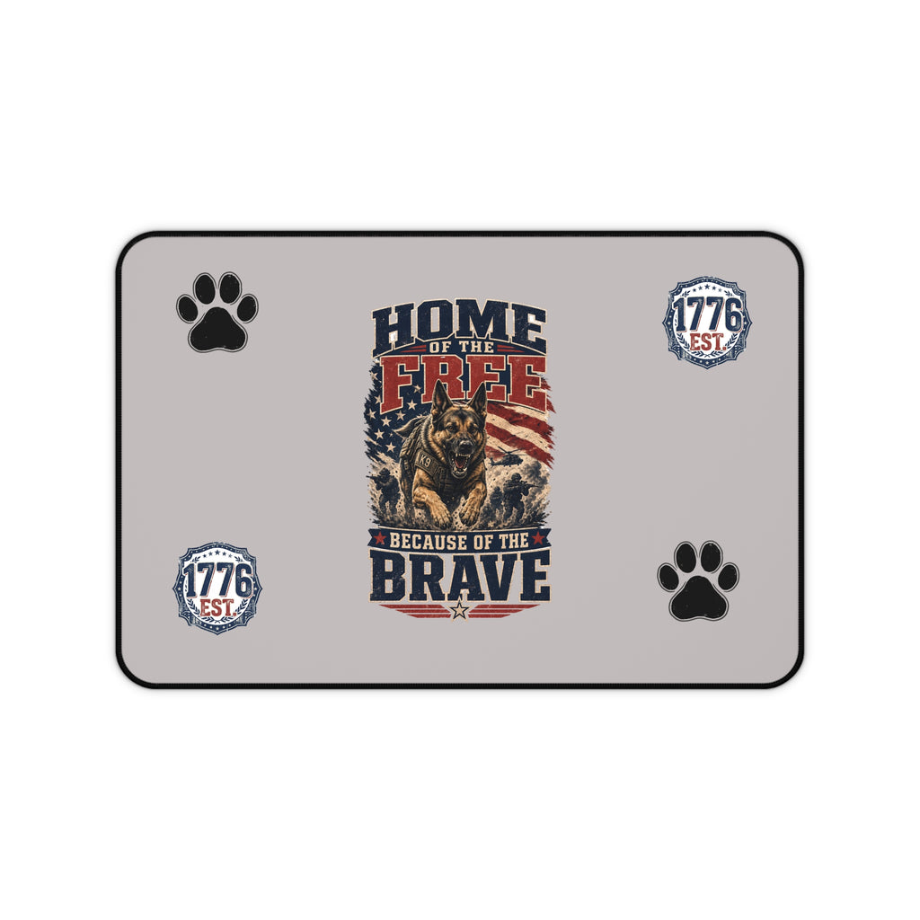 Patriotic K9 Desk Mat — "Home of the Free Because of the Brave" Mouse Pad