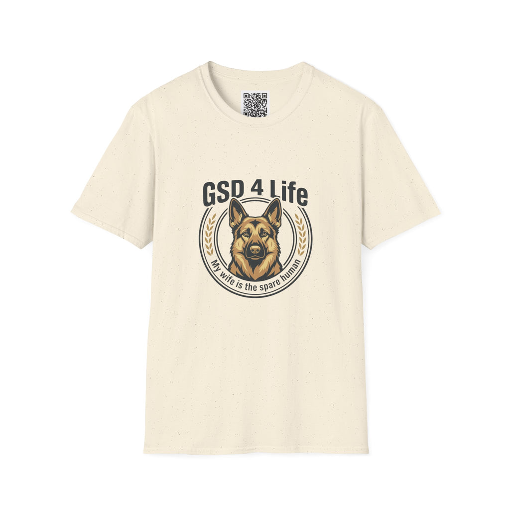 GSD 4 Life T-Shirt — My wife is a spare human German Shepherd Dog Lover Tee