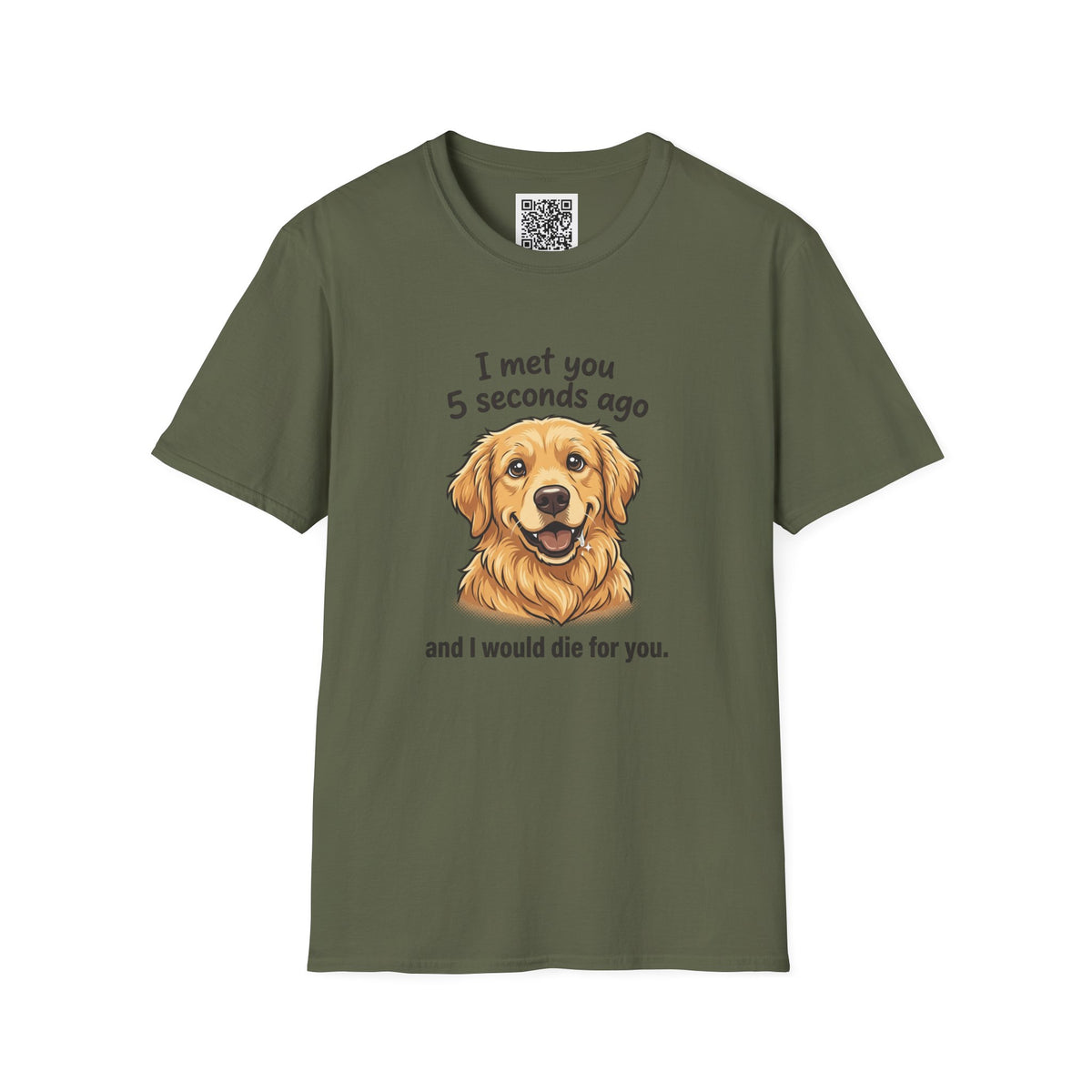 Golden Retriever Tee — “I Met You 5 Seconds Ago” Funny Dog Lover T-Shirt