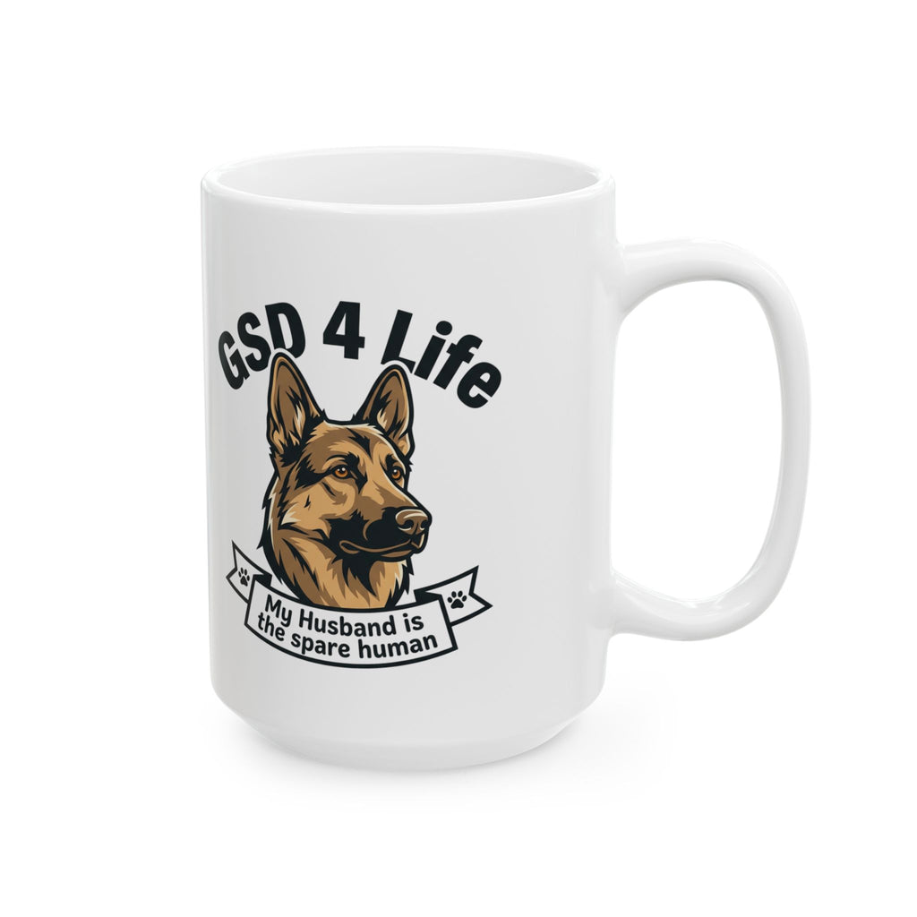 GSD 4 Life - Mug "Husband Spare" –  Coffee Mug (11oz/15oz)