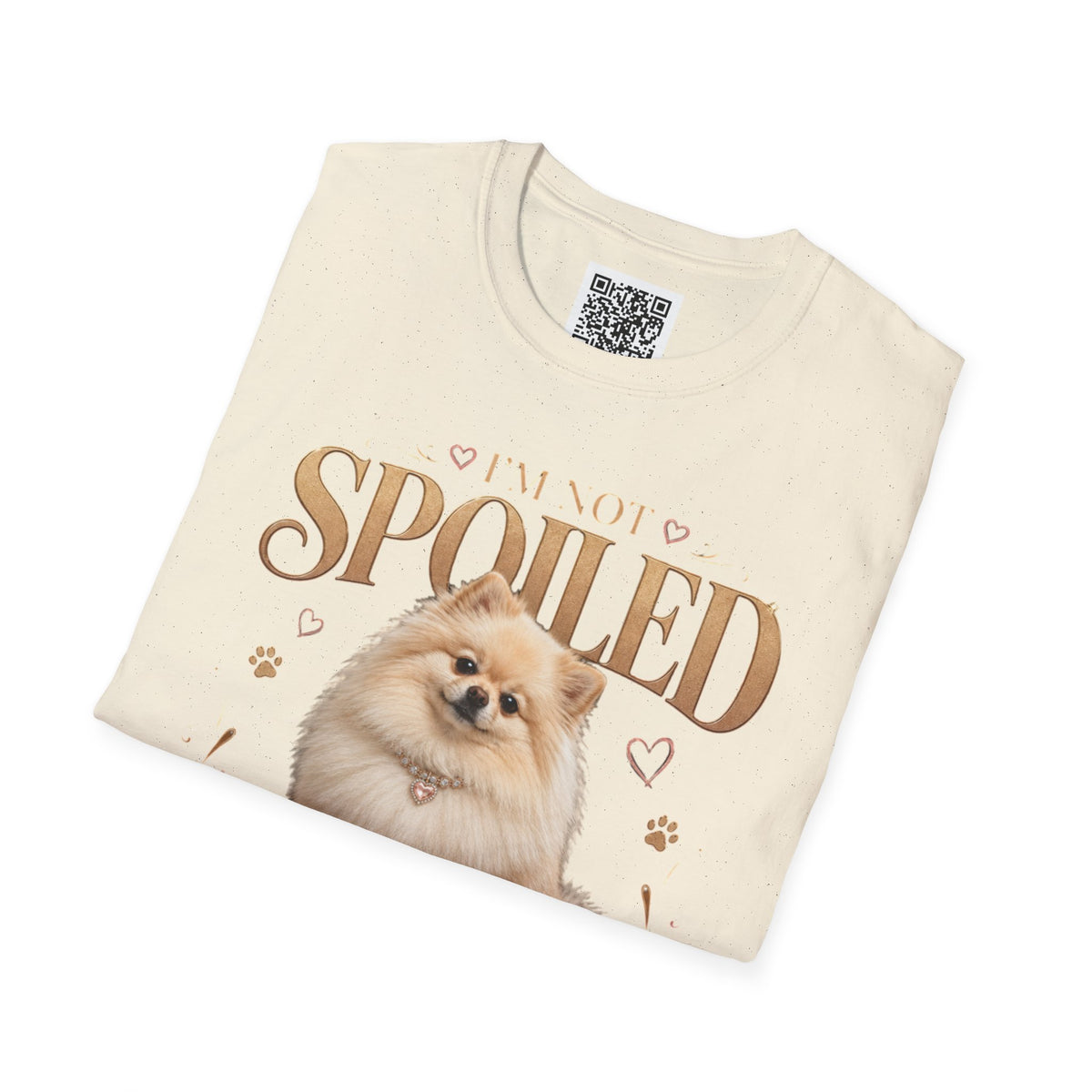 Pomeranian T-Shirt — "I'm Not Spoiled, I'm Well Cared For"
