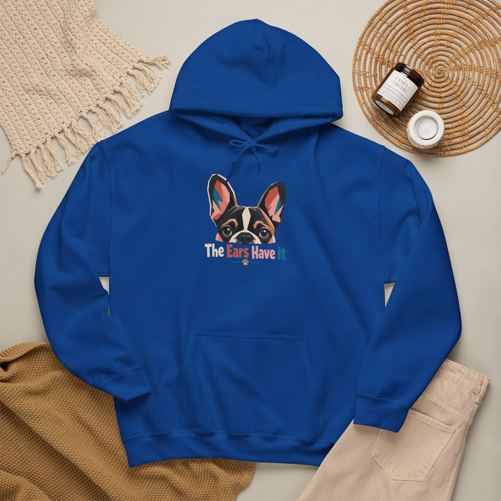 French Bulldog Hoodie — 'The Ears Have It' Cute Dog Lover Pullover