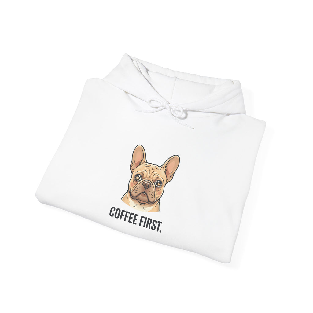 French Bulldog Coffee First Hoodie — 'Then The Zoomies' Graphic Pullover