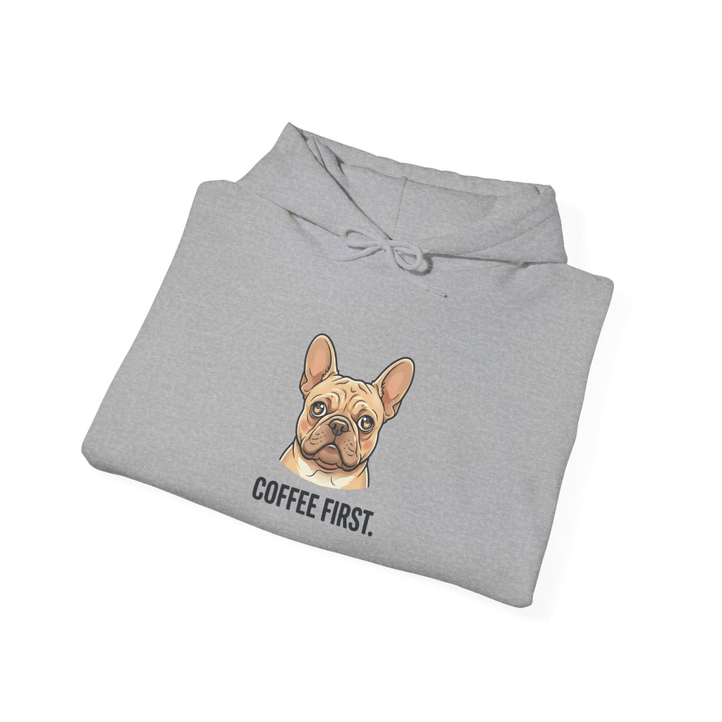 French Bulldog Coffee First Hoodie — 'Then The Zoomies' Graphic Pullover