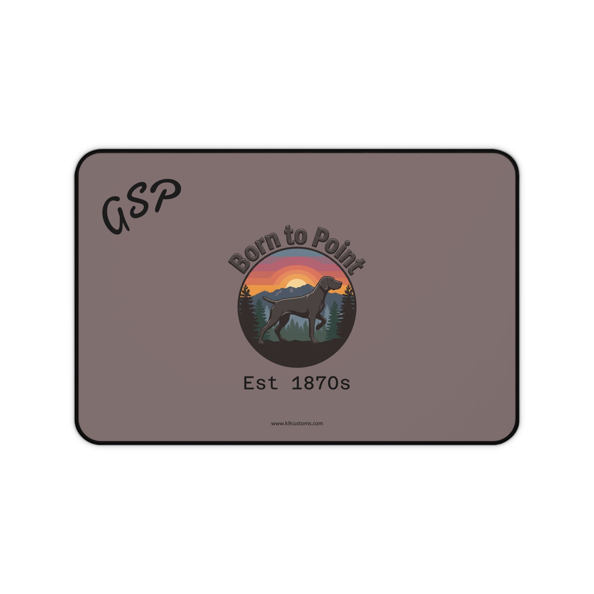 German Shorthaired Pointer Desk Mat — "Born to Point" Est. 1870s Mousepad