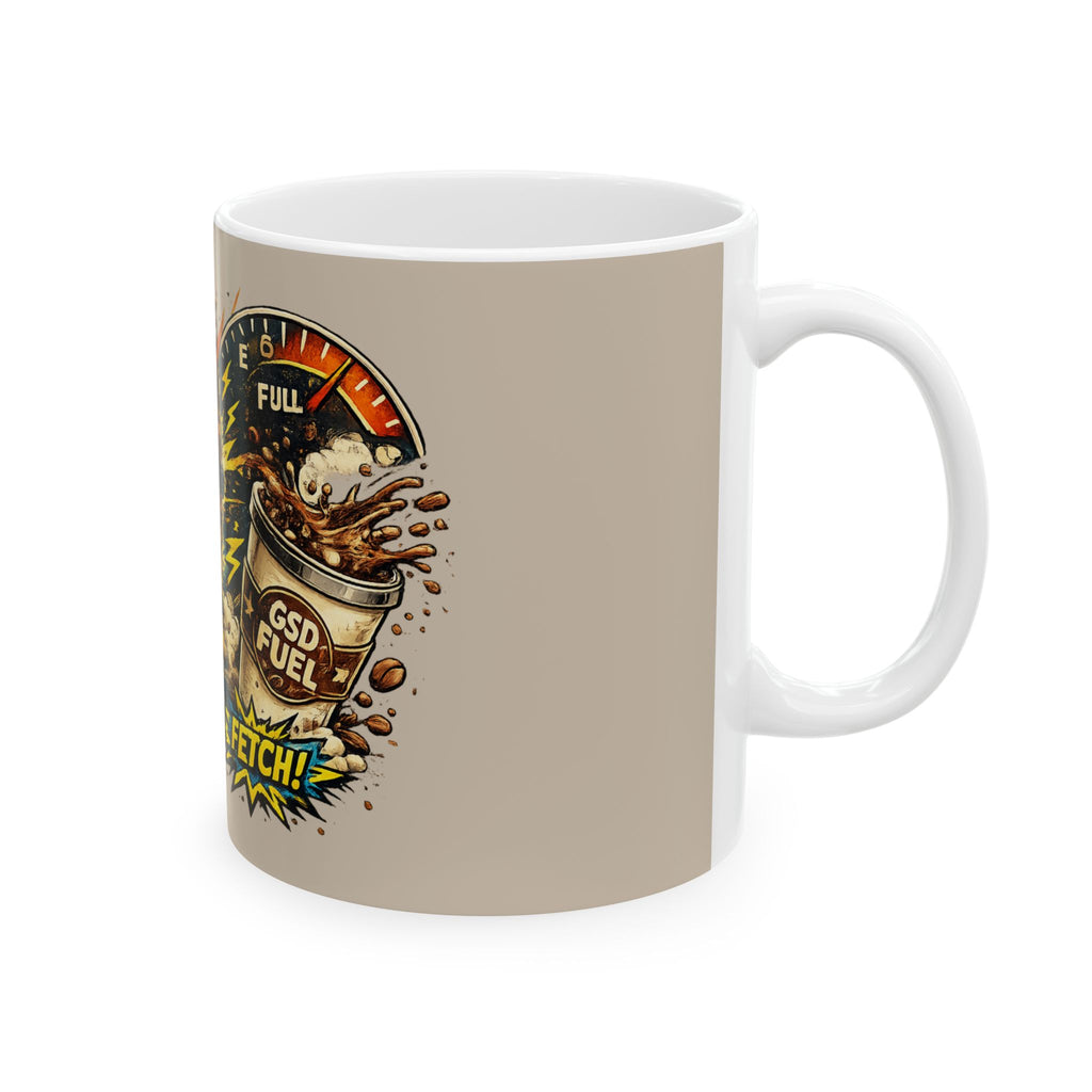 GSD Fueled by Coffee Ceramic Mug — German Shepherd Dog Lover Gift (11oz & 15oz)