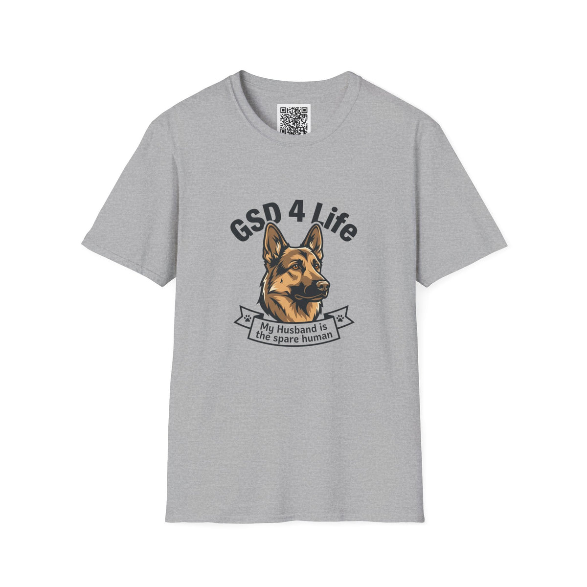 GSD 4 Life — "My Husband is the Spare Human" Dog Lover Tee
