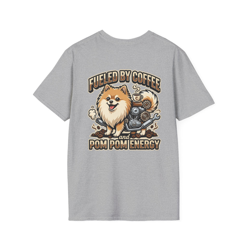 Pomeranian Pom Pom Coffee Pomeranian T-Shirt — “Fueled by Coffee and Pom Pom Energy”