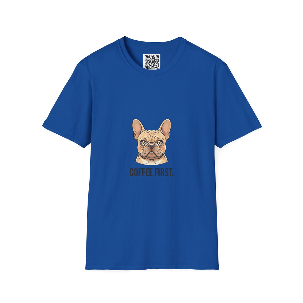 French Bulldog "Coffee First" T-Shirt